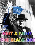 Knit and Fight the Black Dog